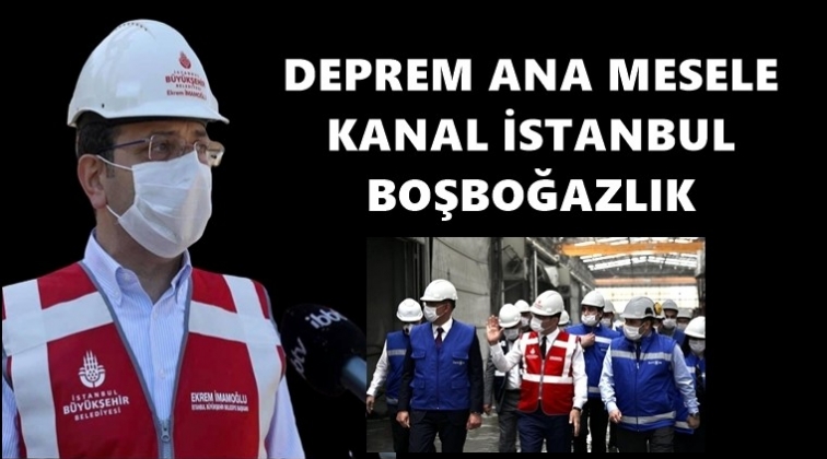İmamoğlu'ndan Kanal İstanbul &ccedil;ıkışı