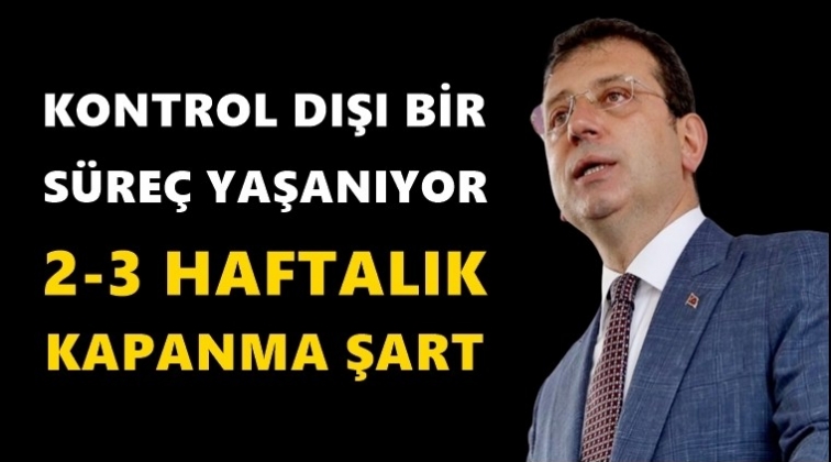 İmamoğlu&rsquo;ndan korkutan salgın uyarısı