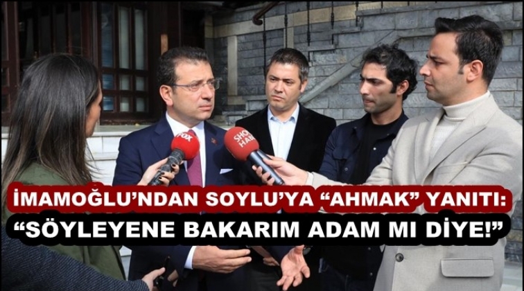 İmamoğlu'ndan Soylu'ya &ccedil;ok sert yanıt