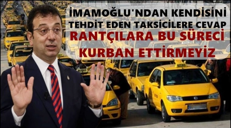 İmamoğlu'ndan 'yeni taksi' açıklaması