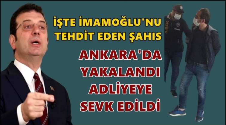 İmamoğlu&rsquo;nu tehdit eden ş&uuml;pheli adliyede