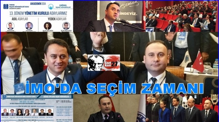İMO'da &Ccedil;ağdaş adayların yarışı başladı