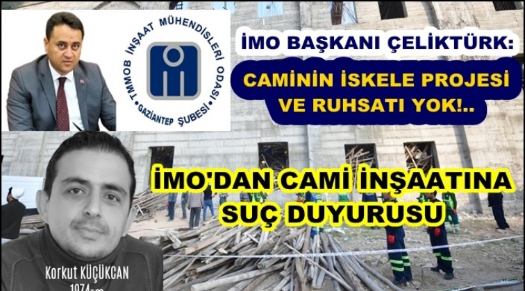 İMO'dan cami inşaatı i&ccedil;in su&ccedil; duyurusu!