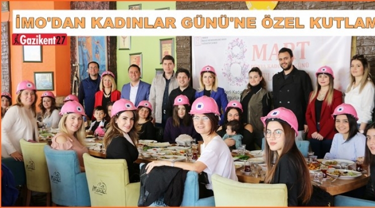 İMO'dan Kadınlar G&uuml;n&uuml;'ne &ouml;zel kutlama