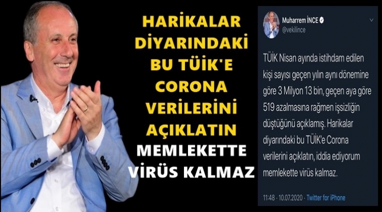 İnce: İddia ediyorum memlekette vir&uuml;s kalmaz