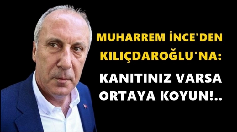 İnce Kılı&ccedil;daroğlu'na seslendi...