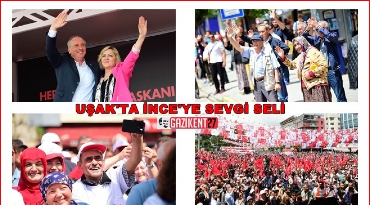 İnce Uşak'ta: 16 yıldır neredeydin?