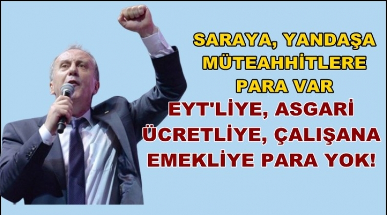 İnce'den asgari &uuml;cret tepkisi