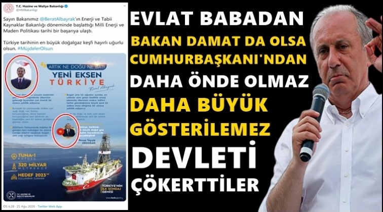 İnce&rsquo;den bakanlığa 'Albayrak' tepkisi!