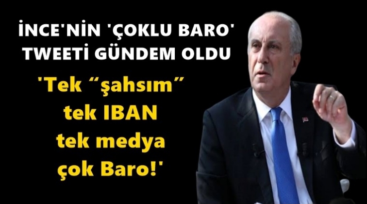 İnce'den dikkat &ccedil;eken baro paylaşımı