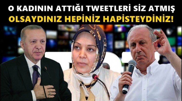 İnce'den Erdoğan'a 'Hilal Kaplan' tepkisi...