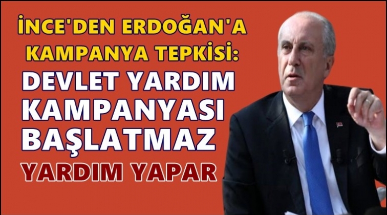 İnce&rsquo;den Erdoğan&rsquo;a sert tepki