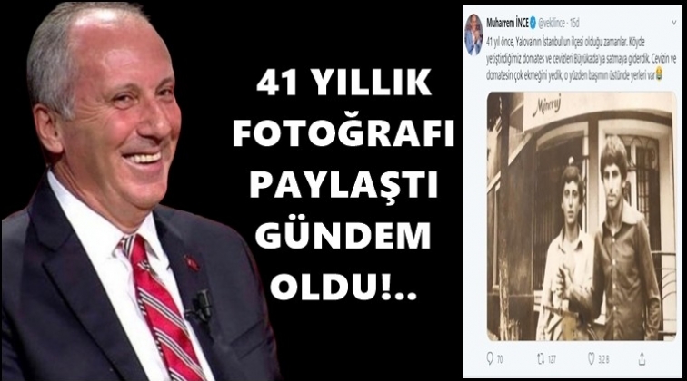 İnce'nin paylaşımı g&uuml;ndem oldu!..