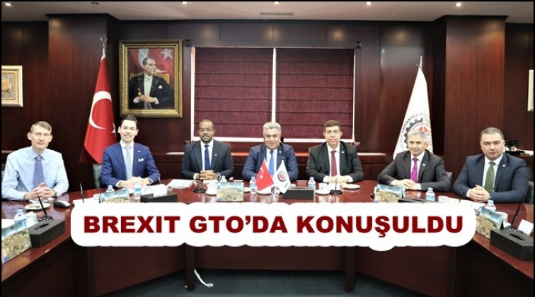 İngiltere Büyükelçiliği GTO’da Brexit'i anlattı