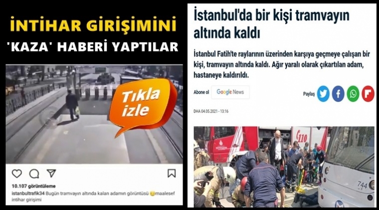 İntihar eden vatandaşı 'kaza' diye haber yaptılar!