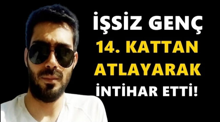 İş arayan gen&ccedil; intihar etti!..