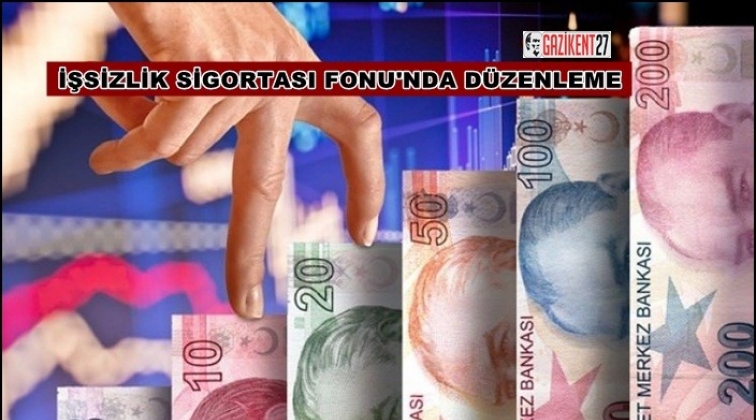 İşsizlik Sigortası Fonu prim gelirlerinde değişiklik