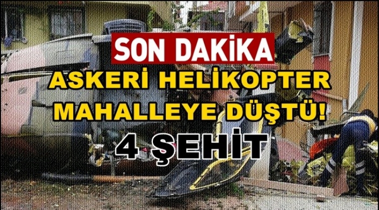 İstanbul'da askeri helikopter d&uuml;şt&uuml;: 4 şehit