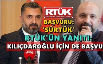 İşte, RT&Uuml;K'&uuml;n &lsquo;S&uuml;rt&uuml;k&rsquo; şikayeti i&ccedil;in şartı...