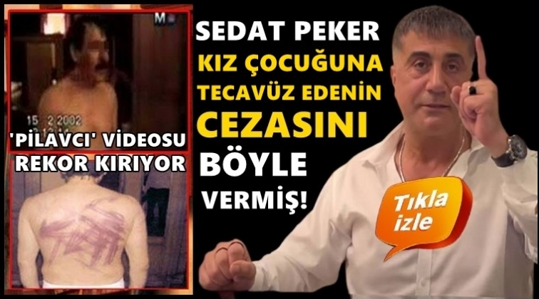 İşte, Sedat Peker'in &ccedil;ocuk tecav&uuml;zc&uuml;s&uuml;ne yaptıkları...