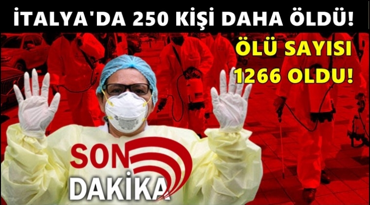 İtalya’da Corona virüsünden 250 kişi daha öldü!