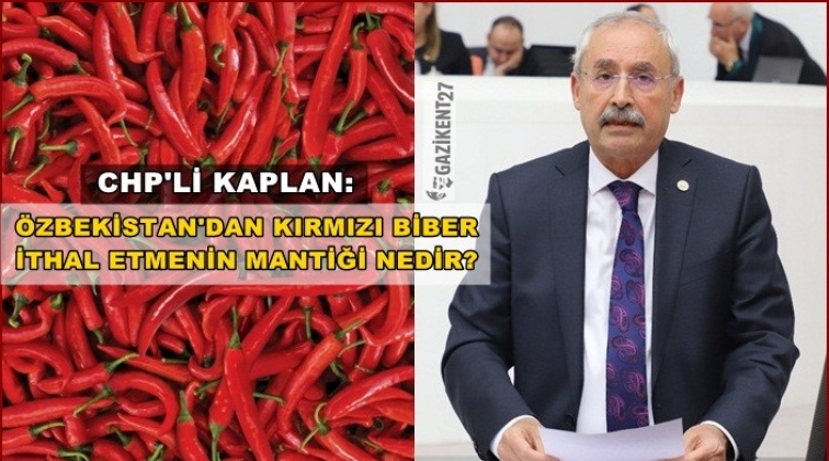 İthal sevdası kırmızı biberi de vurdu