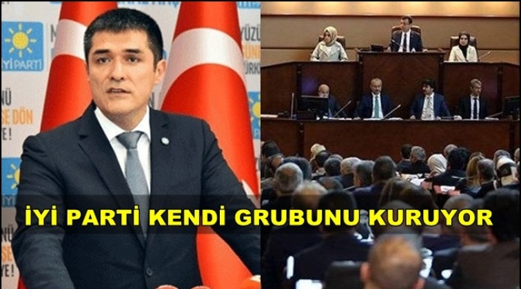 İYİ Parti İBB&rsquo;de ayrı grup kuruyor