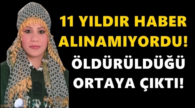 Kadın cinayeti 11 yıl sonra aydınlandı!