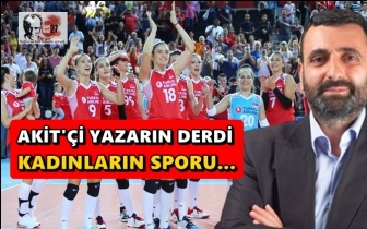 Kadınların sporu Akit yazarını rahatsız etti!