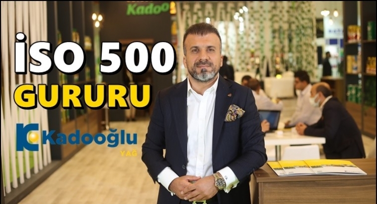 Kadooğlu Holding’in İSO 500 gururu...