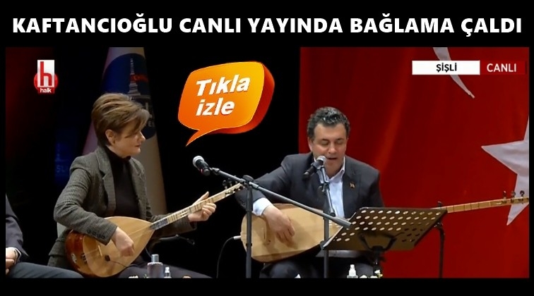 Kaftancıoğlu canlı yayında bağlama &ccedil;aldı...