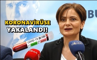 Kaftancıoğlu koronavir&uuml;se yakalandı!