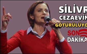 Kaftancıoğlu Silivri cezaevine g&ouml;t&uuml;r&uuml;ld&uuml;...