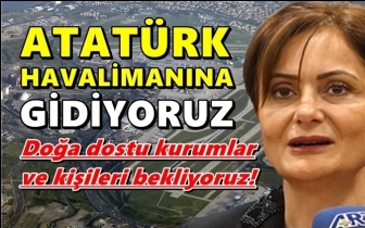 Kaftancıoğlu'ndan Atat&uuml;rk Havalimanı &ccedil;ağrısı...