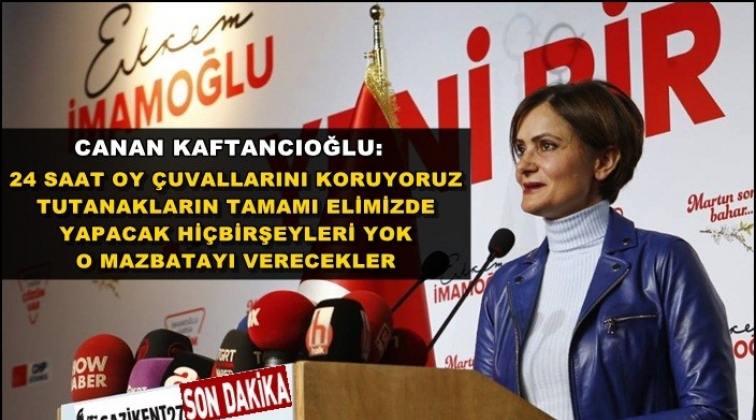 Kaftancıoğlu'ndan son dakika a&ccedil;ıklaması