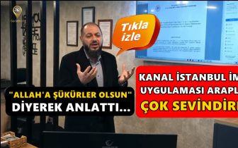 Kanal İstanbul imarı Arapları sevindirdi...