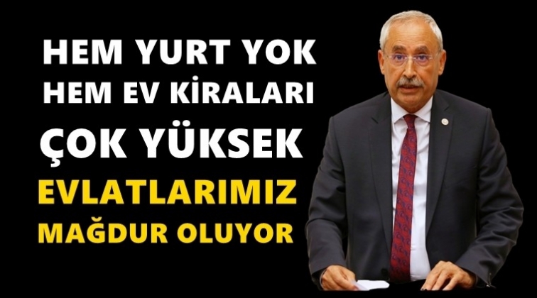 Kaplan: Gaziantep&rsquo;te konut kiraları &ccedil;ok y&uuml;ksek
