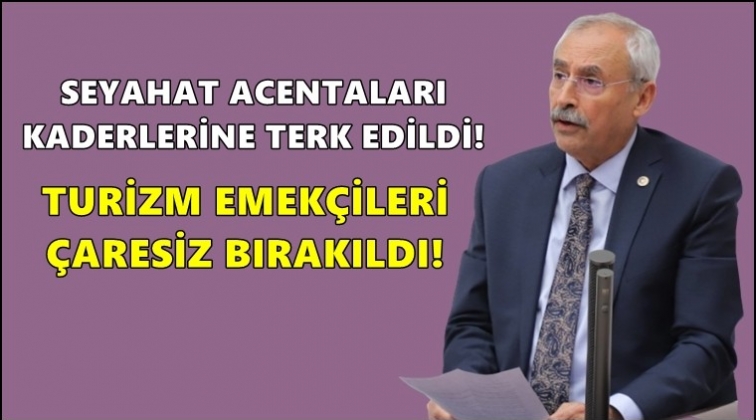 Kaplan: Turizm sekt&ouml;r&uuml; durma noktasına geldi