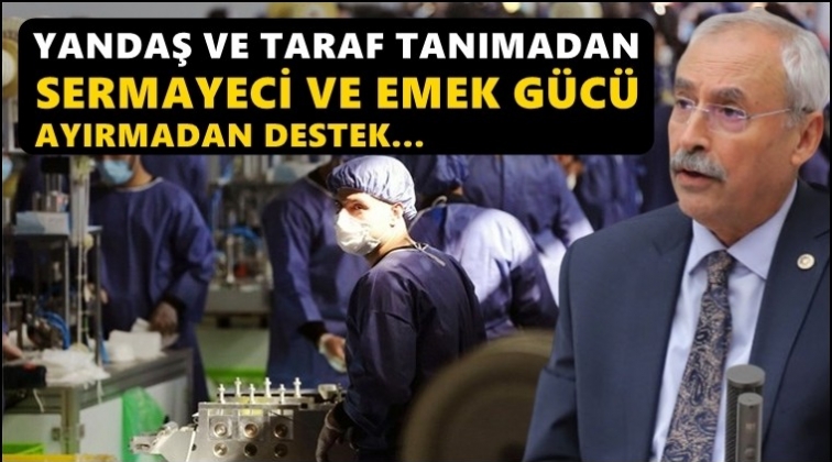 Kaplan: Yandaş ve taraf ayırmadan destek...