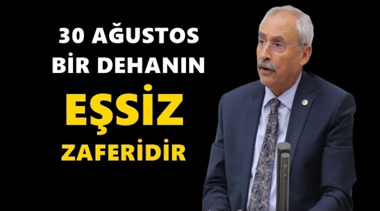 Kaplan&rsquo;dan anlamlı 30 Ağustos mesajı