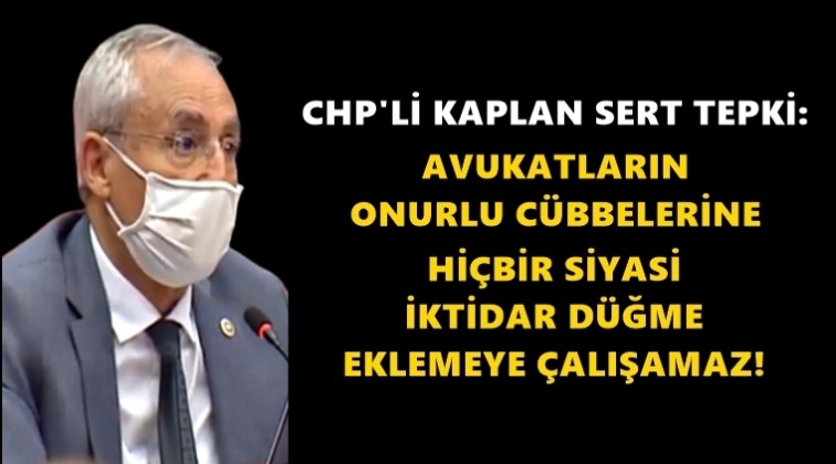 Kaplan'dan &ldquo;&ccedil;oklu baro&rdquo; tepkisi