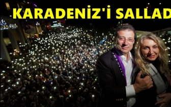 Karadeniz'de İmamoğlu r&uuml;zgarı...