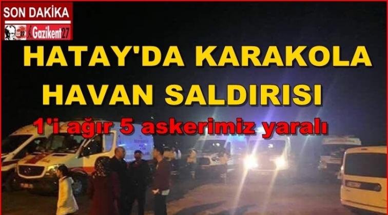 Karakola havan saldırısı, 1'i ağır 5 asker yaralı