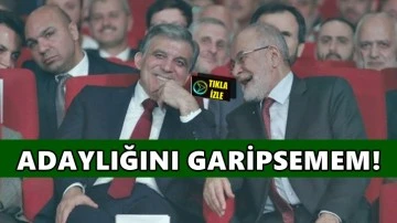 Karamollaoğlu: G&uuml;l'&uuml;n adaylığını garipsemem ama...