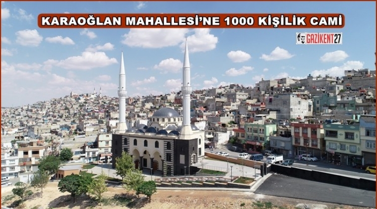 Karaoğlan Mahallesi&rsquo;ne Hz. Aişe Cami