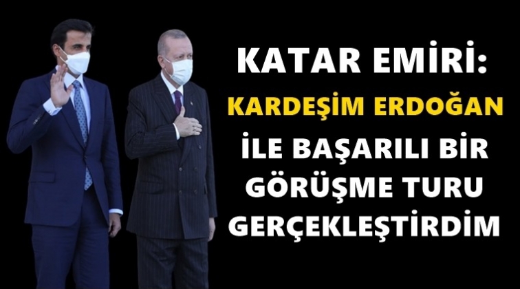 Katar Emiri&rsquo;nden T&uuml;rkiye a&ccedil;ıklaması