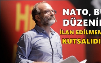 Kemal Okuyan: NATO bu d&uuml;zenin kutsalıdır!