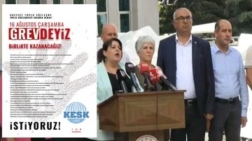 KESK'ten iş bırakma kararı...