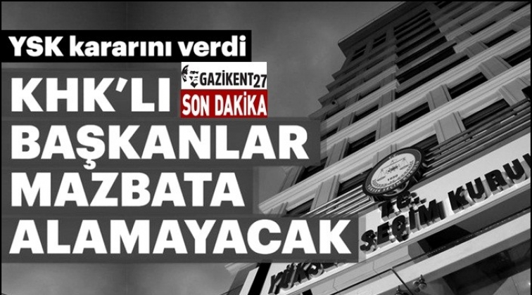 KHK'lı başkanların mazbatası ikincilere verilecek
