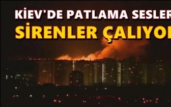 Kiev'de patlama ve siren sesleri...